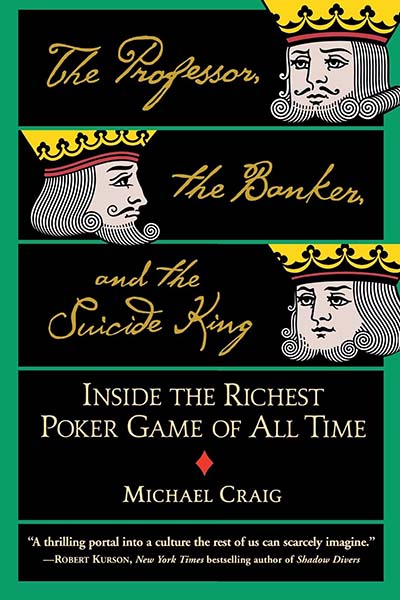 Profesor, bankéř a král sebevrahů: Nejbohatší pokerová hra všech dob