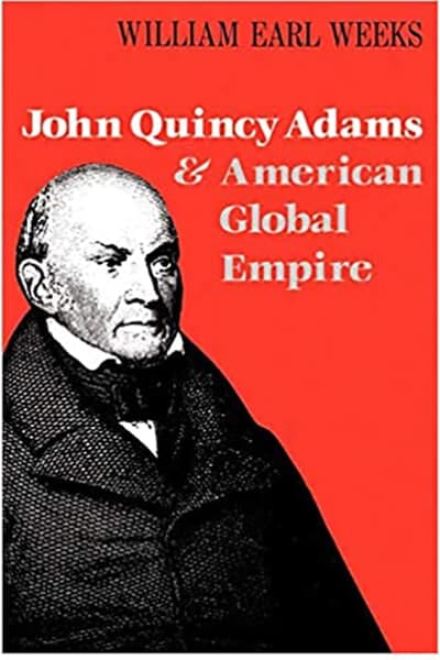 John Quincy Adams a americké globální impérium