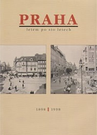 Praha letem po sto letech 1898