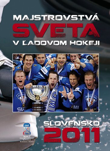 Majstrovstvá sveta v ľadovom hokeji Slovensko 2011