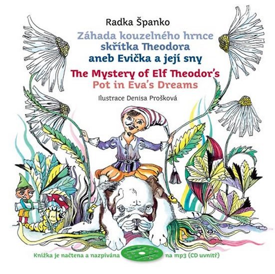 Záhada kouzelného hrnce skřítka Theodora aneb Evička a její sny + CD mp3