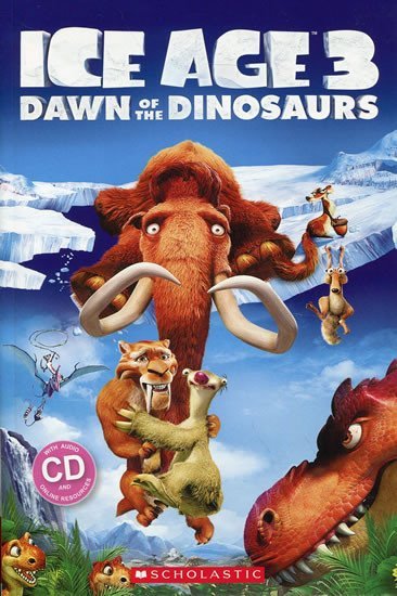 Level 3: Ice Age 3: Dawn of the Dinosaurs+CD (Popcorn ELT Primary Readers)
