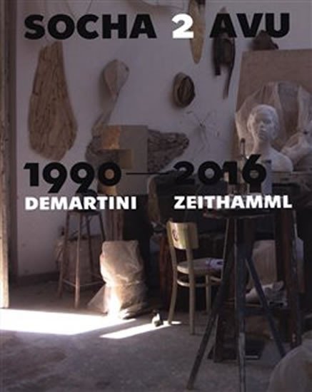 Socha 2 AVU 1990-2016 / Demartini