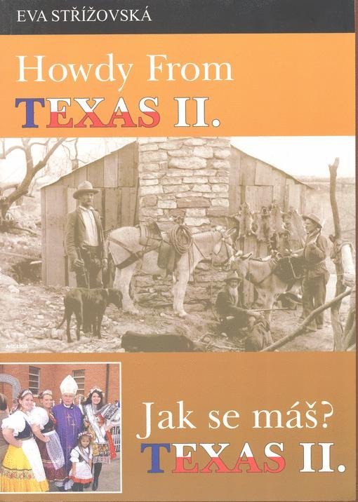 Howdy from Texas II. /Jak se máš? Texas II.