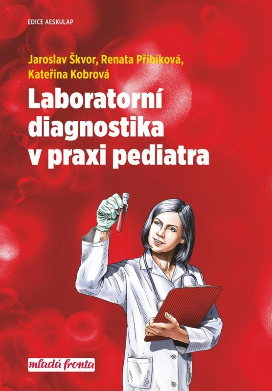 Laboratorní diagnostika v praxi pediatra