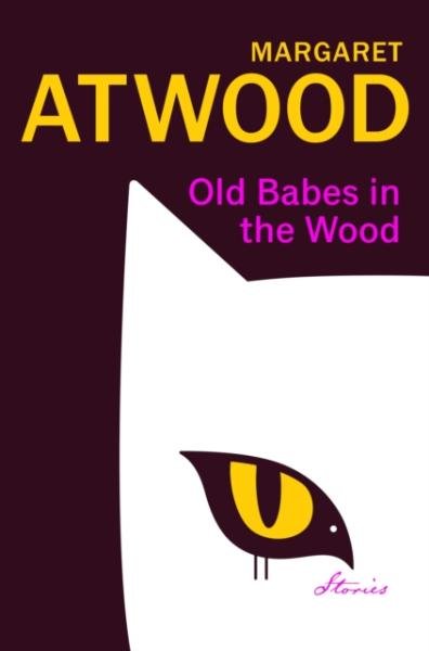 Old Babes in the Wood : Stories