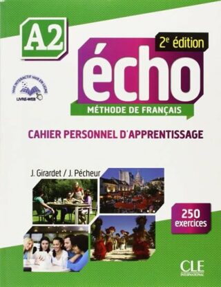 Écho A2: Cahier d´exercices + CD audio, 2ed
