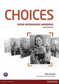 Choices Upper Intermediate Workbook &amp; Audio CD Pack