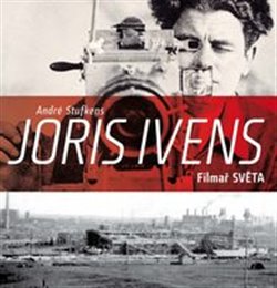 Joris Ivens – Filmař světa