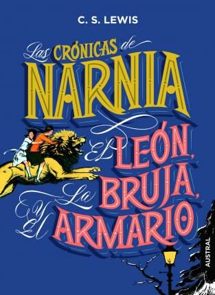 Crónicas Narnia: El león, la bruja y el armario