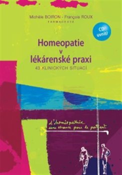 Homeopatie v lékárenské praxi. 43 klinických situací