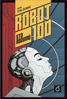 Robot 100. Sto rozumů