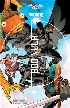 Batman / Fortnite: Bod nula. Souborné vydání